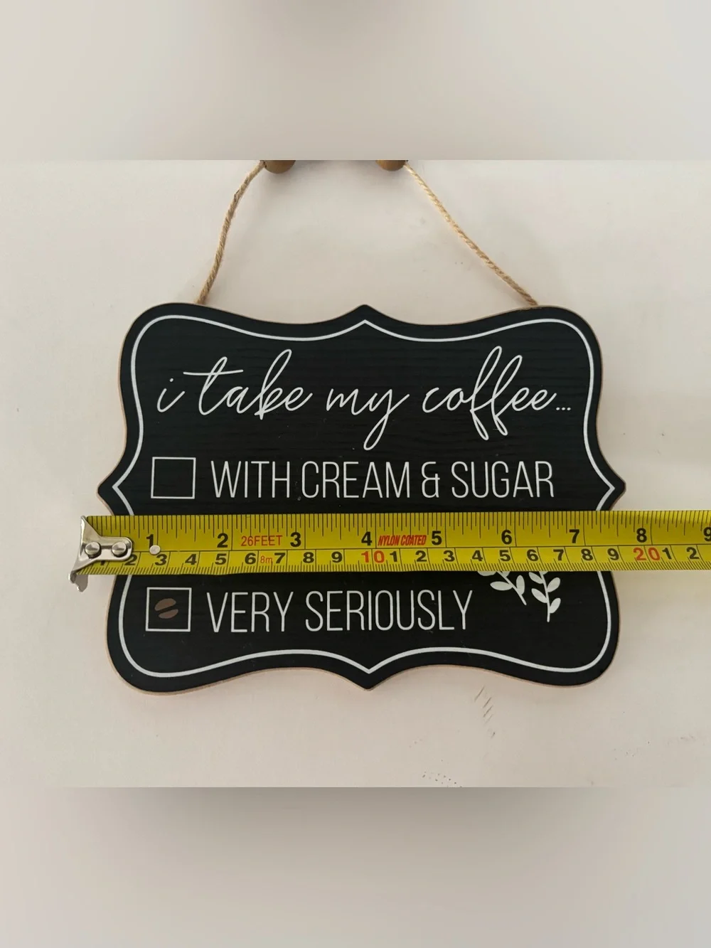 Black Coffee Checklist Wall Sign - I Take My Coffee